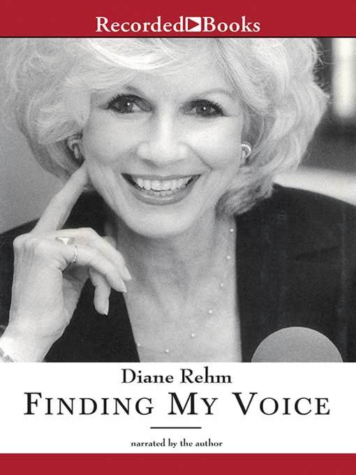 Title details for Finding My Voice by Diane Rehm - Wait list